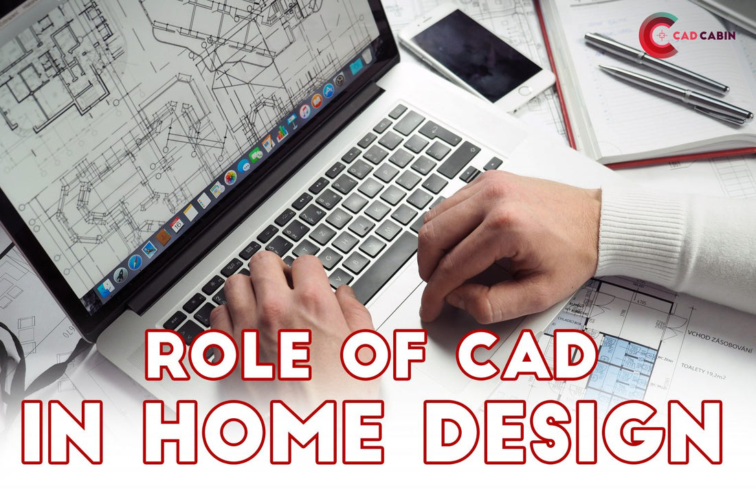 Role of CAD in Home Design